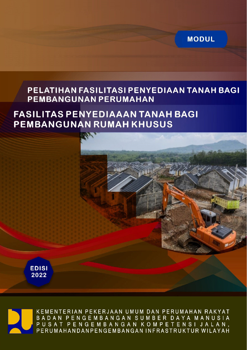 Fasilitas Penyediaan Tanah Bagi Pembangunan Rumah Khusus