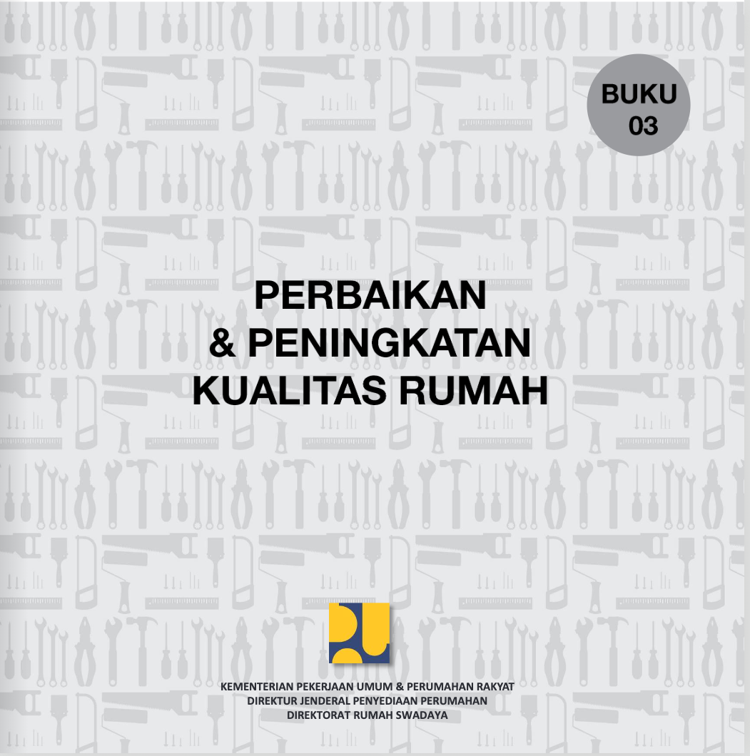 Perbaikan dan Peningkatan Kualitas Rumah